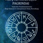 Astrologijos knyga „VEDŲ ASTROLOGIJOS PAGRINDAI.