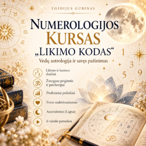 Numerologijos kursas Likimo kodas – Vedų astrologijos mokymai